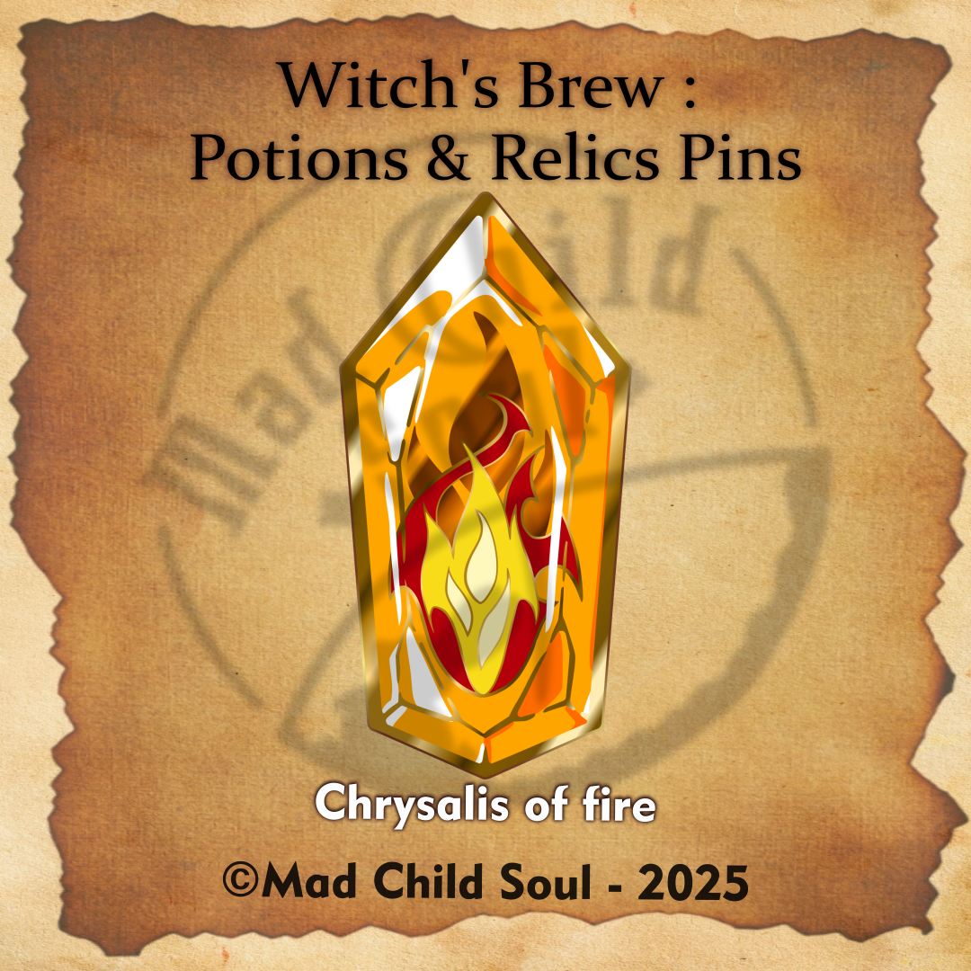 Chrysalis of fire (Pin)